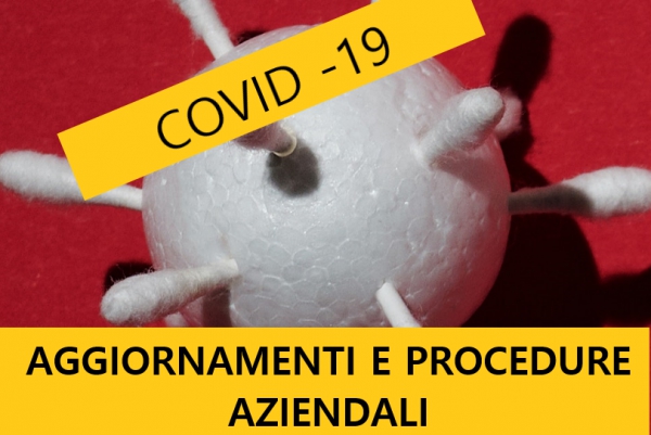 AGGIORNATO IL PROTOCOLLO CONDIVISO DI REGOLAMENTAZIONE DELLE MISURE PER IL CONTRASTO E IL CONTENIMENTO DELLA DIFFUSIONE DEL VIRUS COVID-19 NEGLI AMBIENTI DI LAVORO